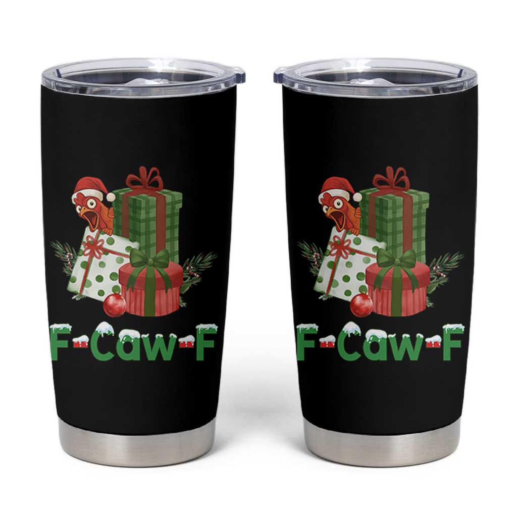 F Caw F Chicken Tumbler Cup Funny Farm Life Holiday Gift - Wonder Print Shop
