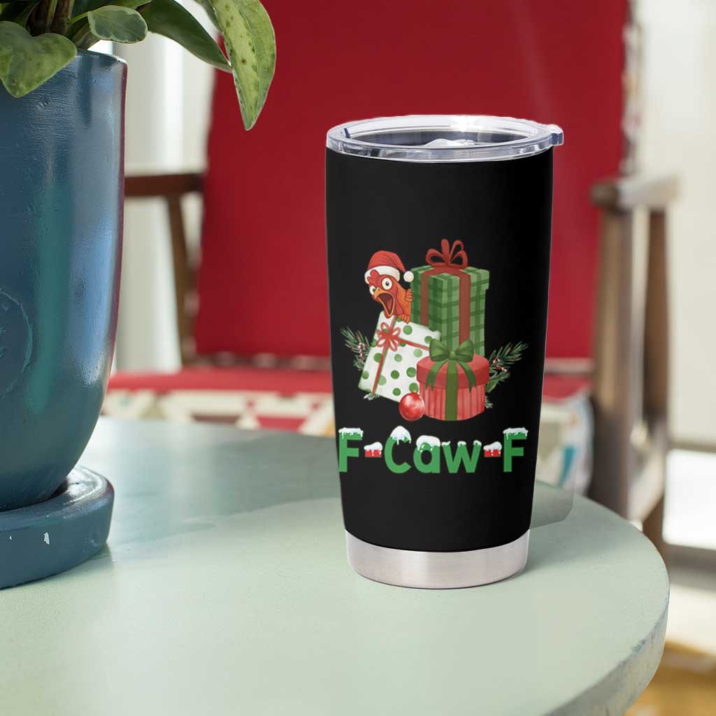 F Caw F Chicken Tumbler Cup Funny Farm Life Holiday Gift - Wonder Print Shop