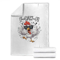 Funny F Caw F Chicken Sarcastic Joke Gift Throw Blanket - Wonder Print Shop