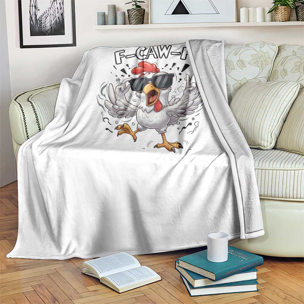 Funny F Caw F Chicken Sarcastic Joke Gift Throw Blanket - Wonder Print Shop