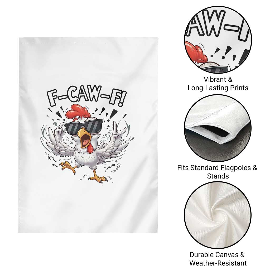 Funny F Caw F Chicken Sarcastic Joke Gift Garden Flag - Wonder Print Shop