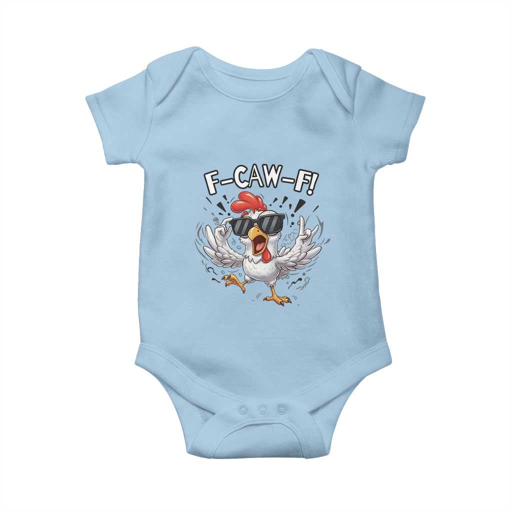 Funny F Caw F Chicken Sarcastic Joke Gift Baby Onesie - Wonder Print Shop