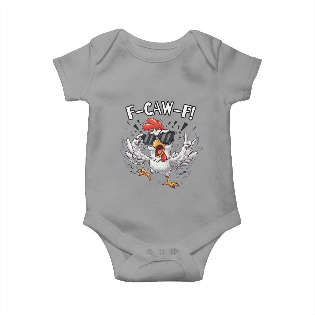 Funny F Caw F Chicken Sarcastic Joke Gift Baby Onesie - Wonder Print Shop