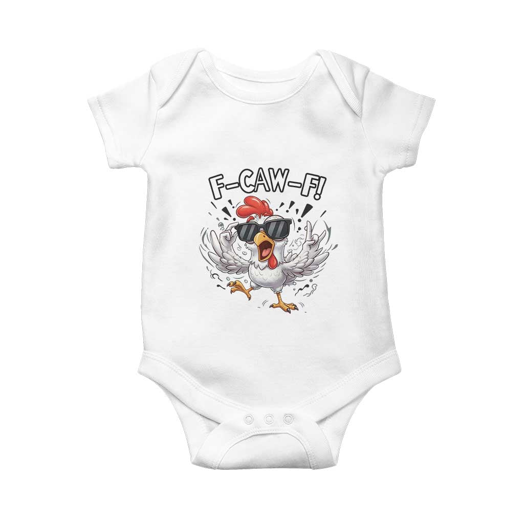 Funny F Caw F Chicken Sarcastic Joke Gift Baby Onesie - Wonder Print Shop