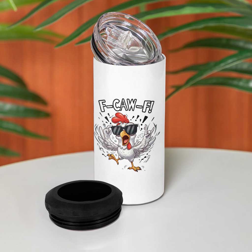 Funny F Caw F Chicken Sarcastic Joke Gift 4 in 1 Can Cooler Tumbler - Wonder Print Shop
