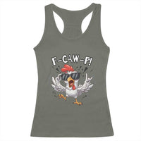 Funny F Caw F Chicken Sarcastic Joke Gift Racerback Tank Top - Wonder Print Shop