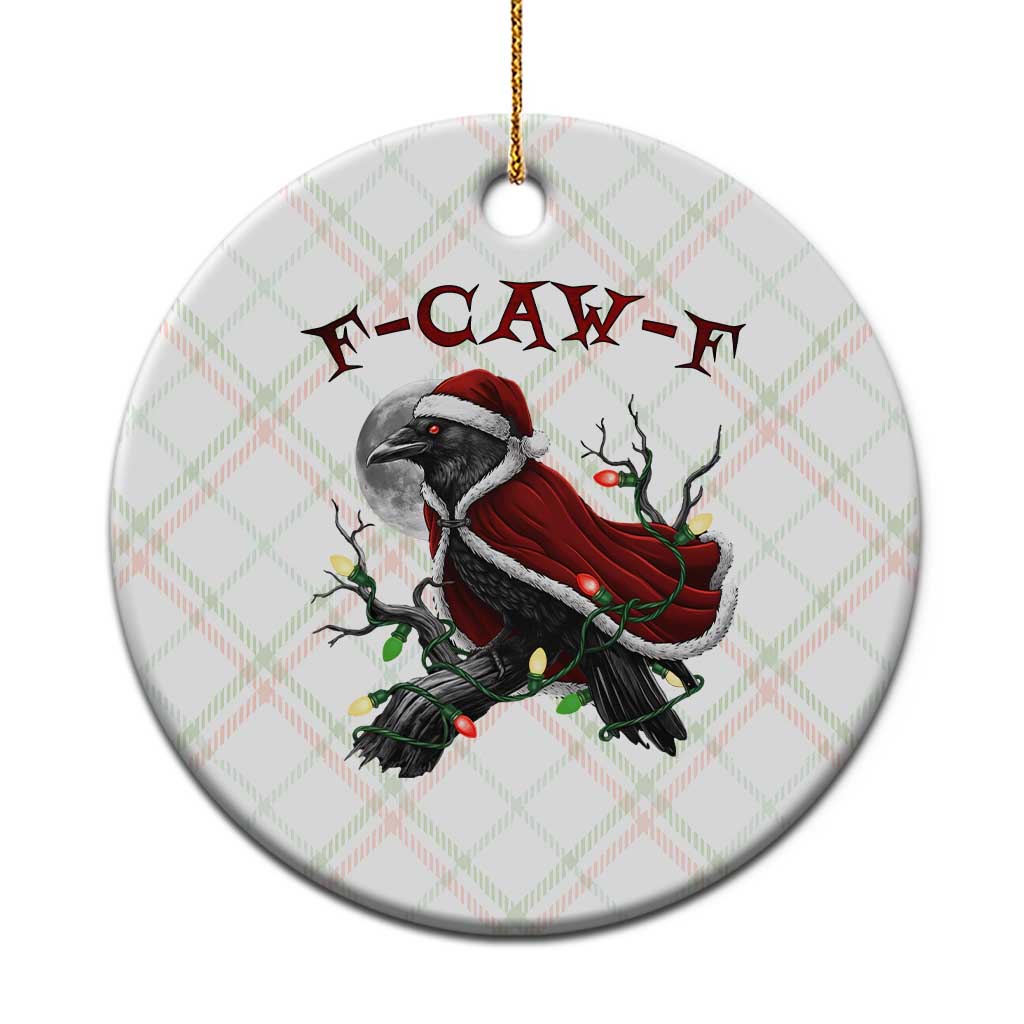 F Caw F Raven Sarcastic Joke Ceramic Ornament Holiday Gag Gift - Wonder Print Shop