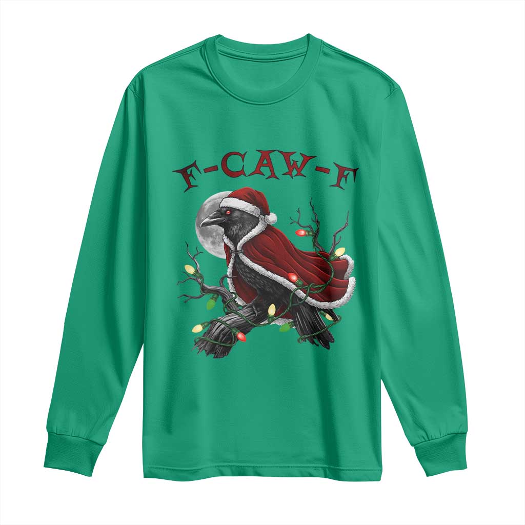 F Caw F Raven Sarcastic Joke Long Sleeve Shirt Holiday Gag Gift - Wonder Print Shop