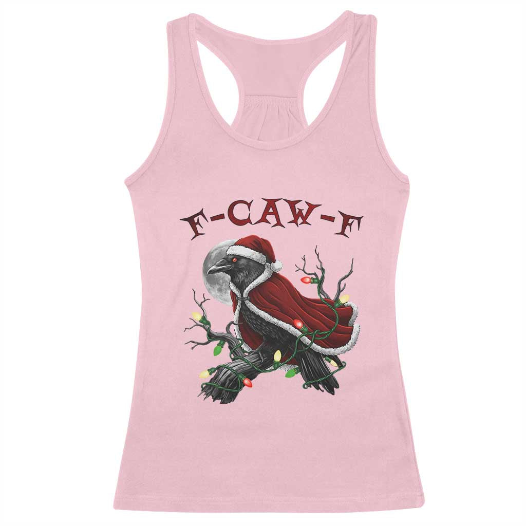 F Caw F Raven Sarcastic Joke Racerback Tank Top Holiday Gag Gift - Wonder Print Shop