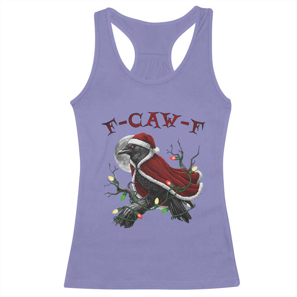 F Caw F Raven Sarcastic Joke Racerback Tank Top Holiday Gag Gift - Wonder Print Shop