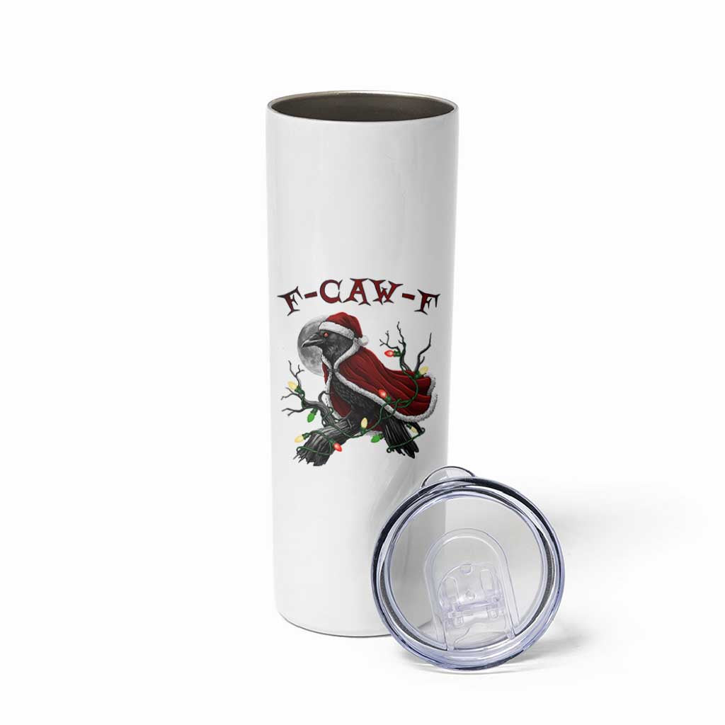 F Caw F Raven Sarcastic Joke Skinny Tumbler Holiday Gag Gift - Wonder Print Shop