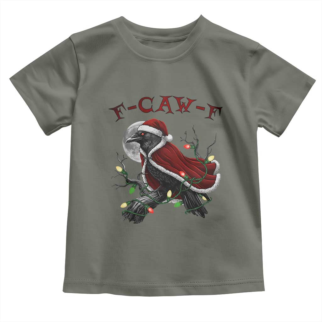 F Caw F Raven Sarcastic Joke Toddler T Shirt Holiday Gag Gift - Wonder Print Shop