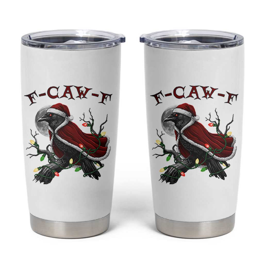F Caw F Raven Sarcastic Joke Tumbler Cup Holiday Gag Gift - Wonder Print Shop