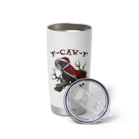 F Caw F Raven Sarcastic Joke Tumbler Cup Holiday Gag Gift - Wonder Print Shop