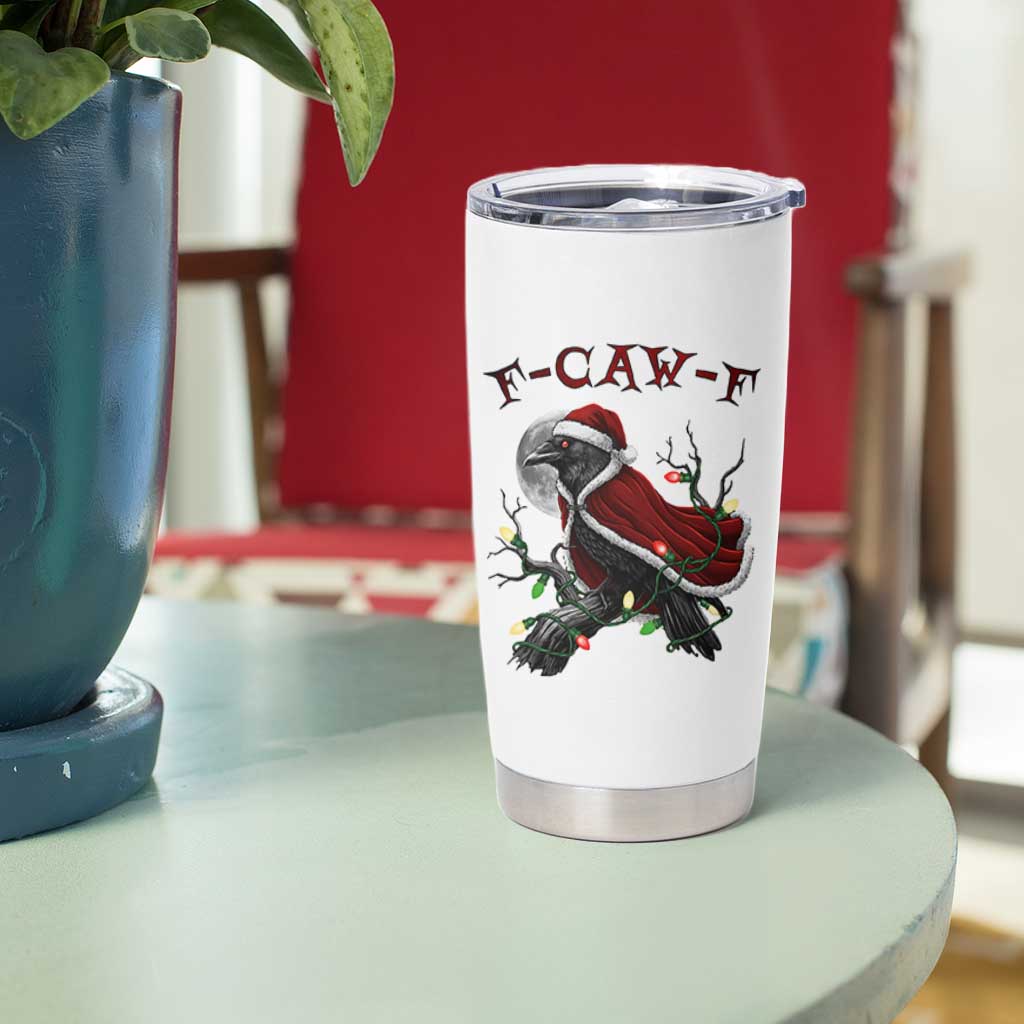 F Caw F Raven Sarcastic Joke Tumbler Cup Holiday Gag Gift - Wonder Print Shop