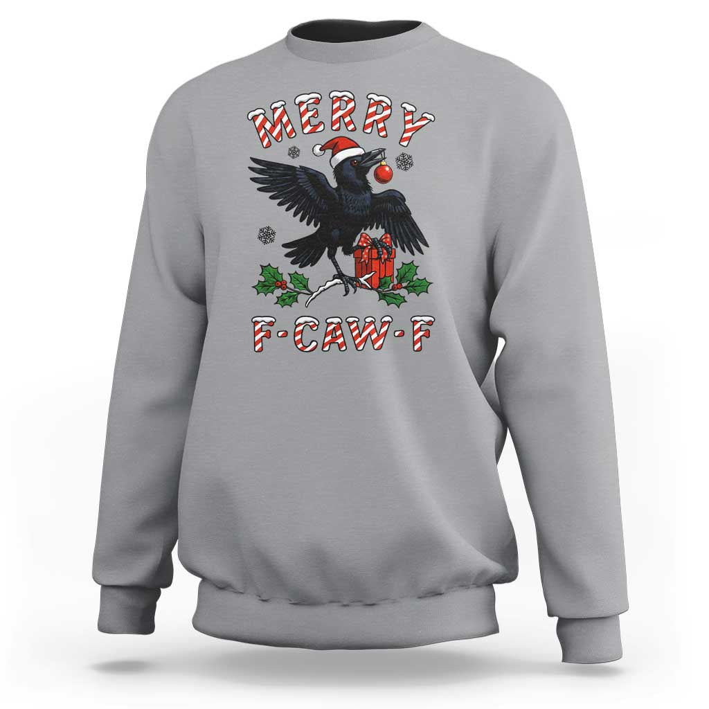 Merry F Caw F Raven Lover Sweatshirt Funny Holidays Gift - Wonder Print Shop