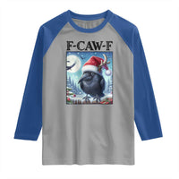 F Caw F Christmas Raven Raglan Shirt Funny Bird Lover Gift - Wonder Print Shop