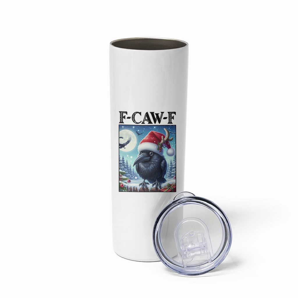 F Caw F Christmas Raven Skinny Tumbler Funny Bird Lover Gift - Wonder Print Shop