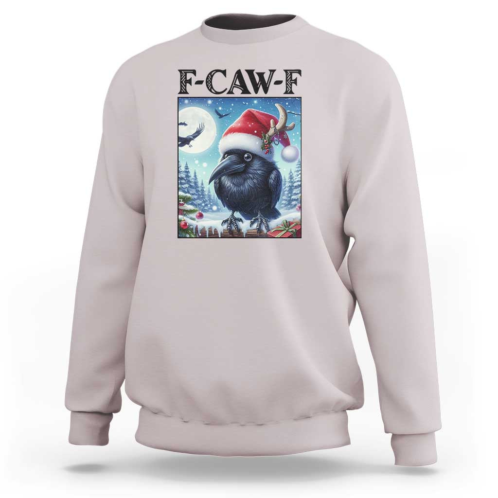 F Caw F Christmas Raven Sweatshirt Funny Bird Lover Gift - Wonder Print Shop