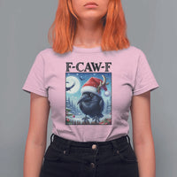 F Caw F Christmas Raven T Shirt For Women Funny Bird Lover Gift - Wonder Print Shop
