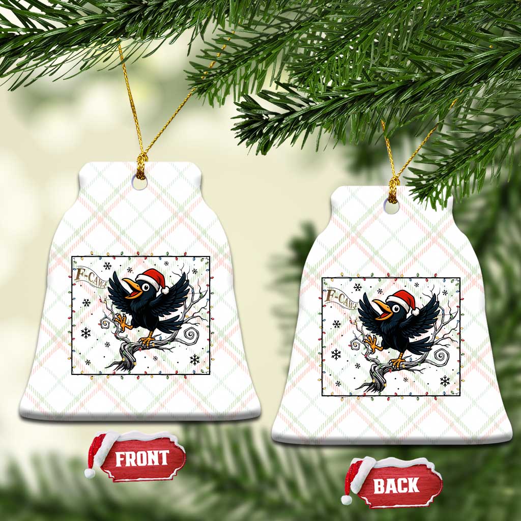 Funny Xmas Raven Lovers Ceramic Ornament F Caw F Joke Gift - Wonder Print Shop