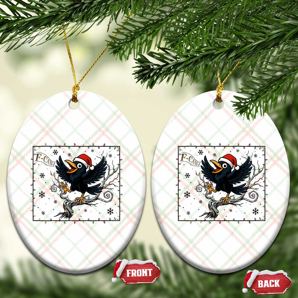 Funny Xmas Raven Lovers Ceramic Ornament F Caw F Joke Gift - Wonder Print Shop