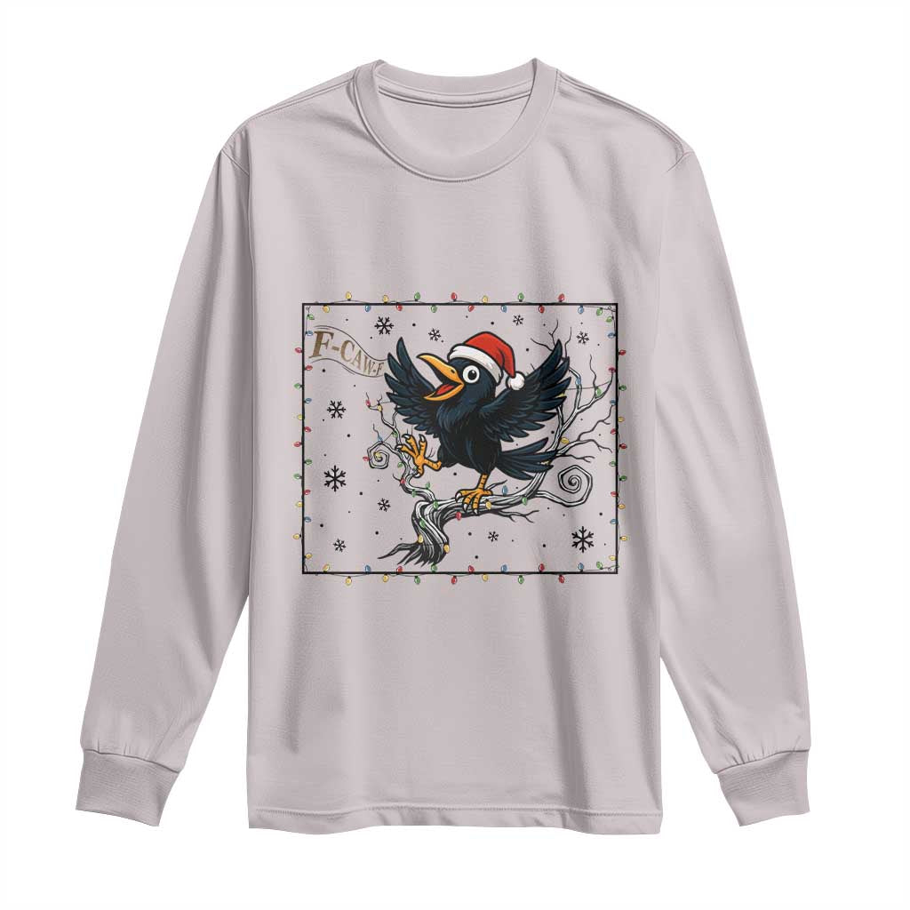 Funny Christmas Raven Lovers Long Sleeve Shirt F Caw F Joke Gift - Wonder Print Shop