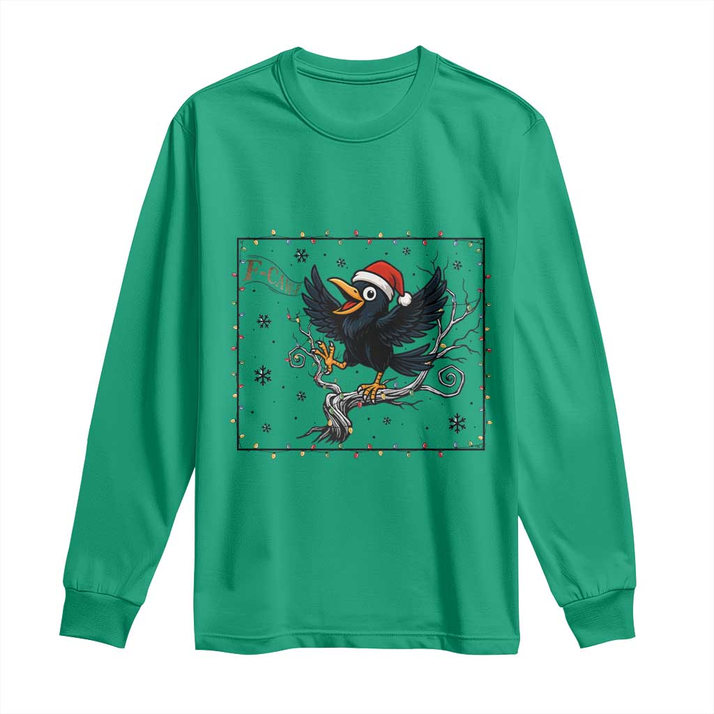 Funny Christmas Raven Lovers Long Sleeve Shirt F Caw F Joke Gift - Wonder Print Shop
