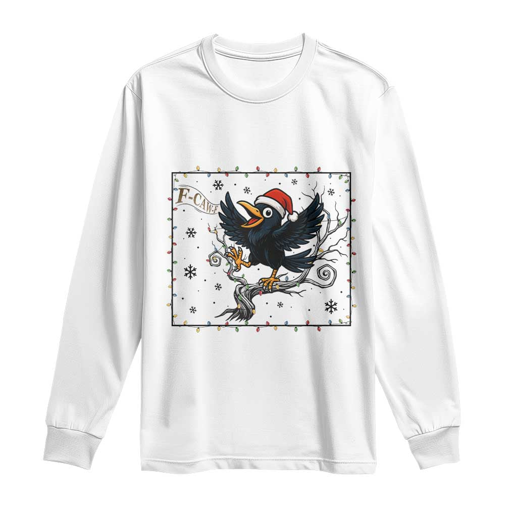 Funny Christmas Raven Lovers Long Sleeve Shirt F Caw F Joke Gift - Wonder Print Shop