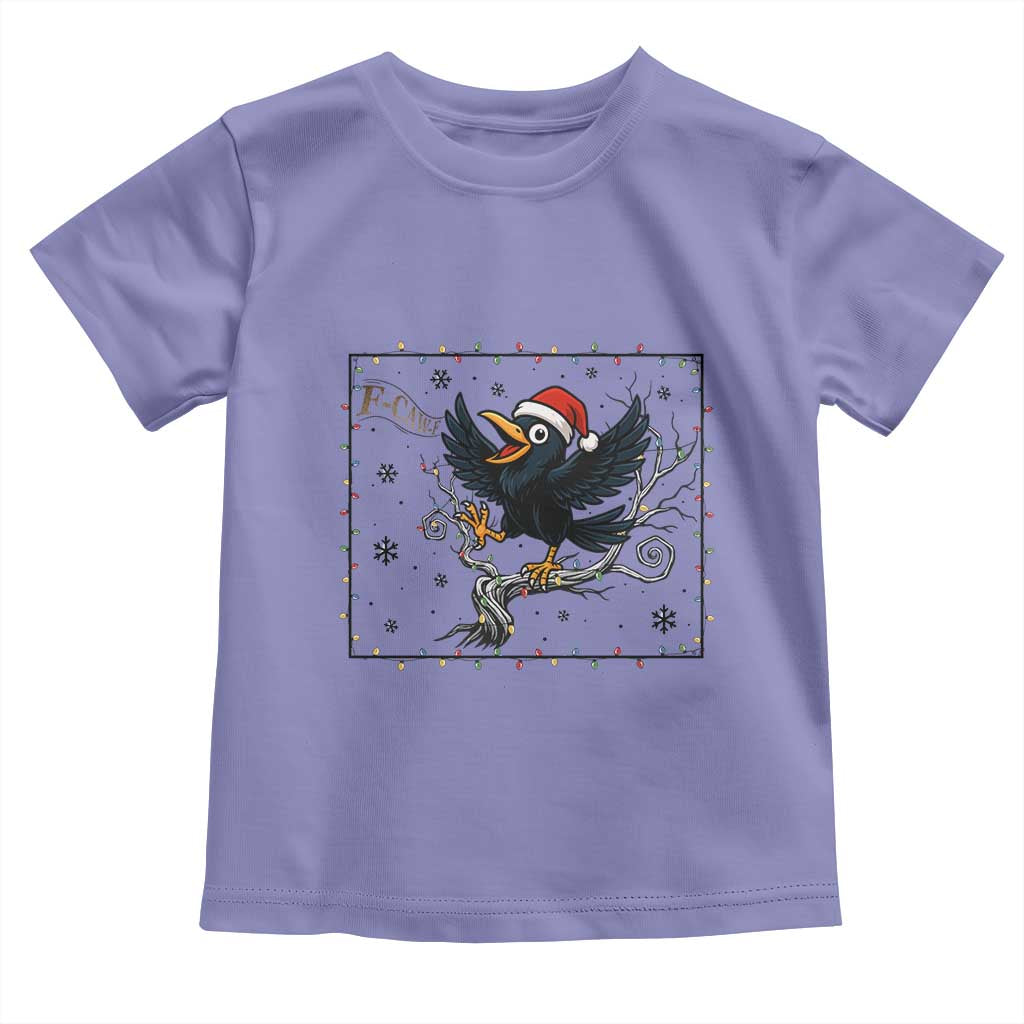 Funny Christmas Raven Lovers Toddler T Shirt F Caw F Joke Gift - Wonder Print Shop