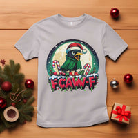 Funny F Caw F Raven Joke T Shirt Holiday Gift - Wonder Print Shop