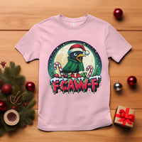 Funny F Caw F Raven Joke T Shirt Holiday Gift - Wonder Print Shop