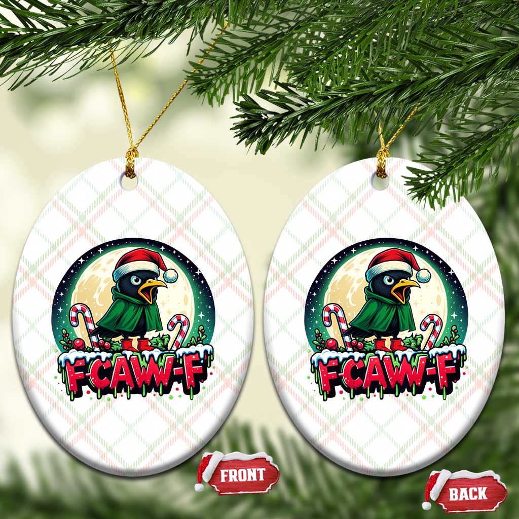 Funny F Caw F Raven Joke Ceramic Ornament Holiday Gift - Wonder Print Shop