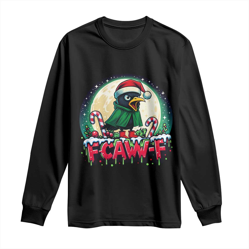 Funny F Caw F Raven Joke Long Sleeve Shirt Holiday Gift - Wonder Print Shop