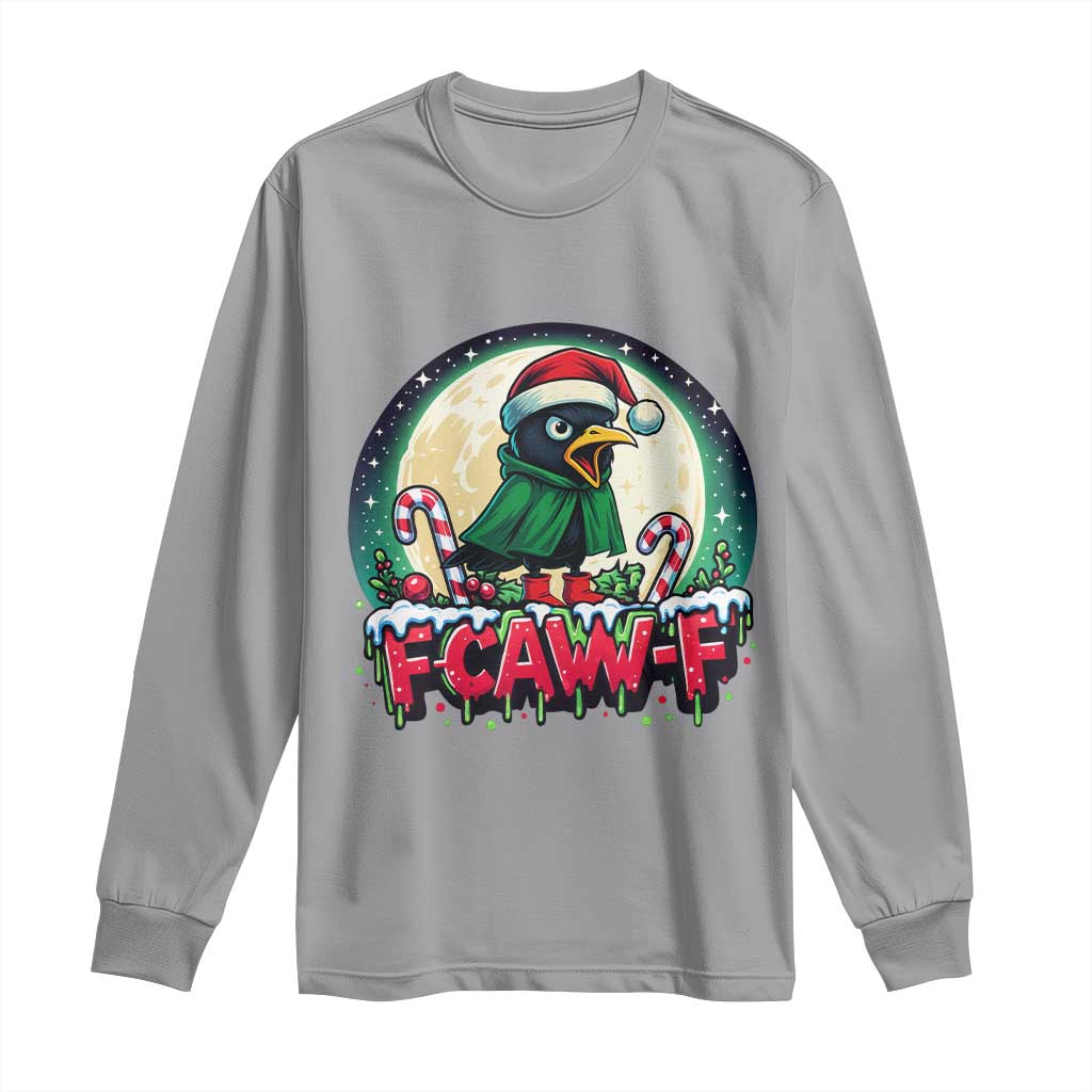 Funny F Caw F Raven Joke Long Sleeve Shirt Holiday Gift - Wonder Print Shop