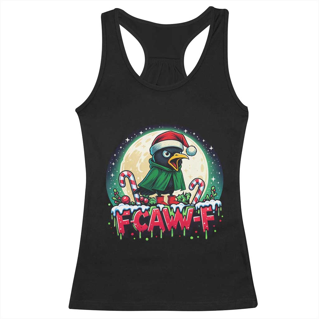 Funny F Caw F Raven Joke Racerback Tank Top Holiday Gift - Wonder Print Shop