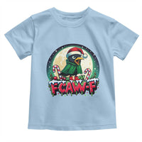 Funny F Caw F Raven Joke Toddler T Shirt Holiday Gift - Wonder Print Shop