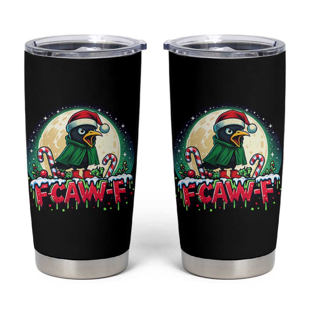 Funny F Caw F Raven Joke Tumbler Cup Holiday Gift - Wonder Print Shop