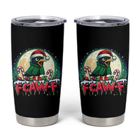Funny F Caw F Raven Joke Tumbler Cup Holiday Gift - Wonder Print Shop