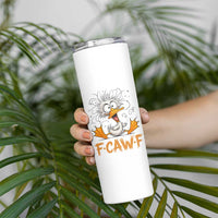 F Quack F Duck Lover Skinny Tumbler Funny Farm Gift - Wonder Print Shop
