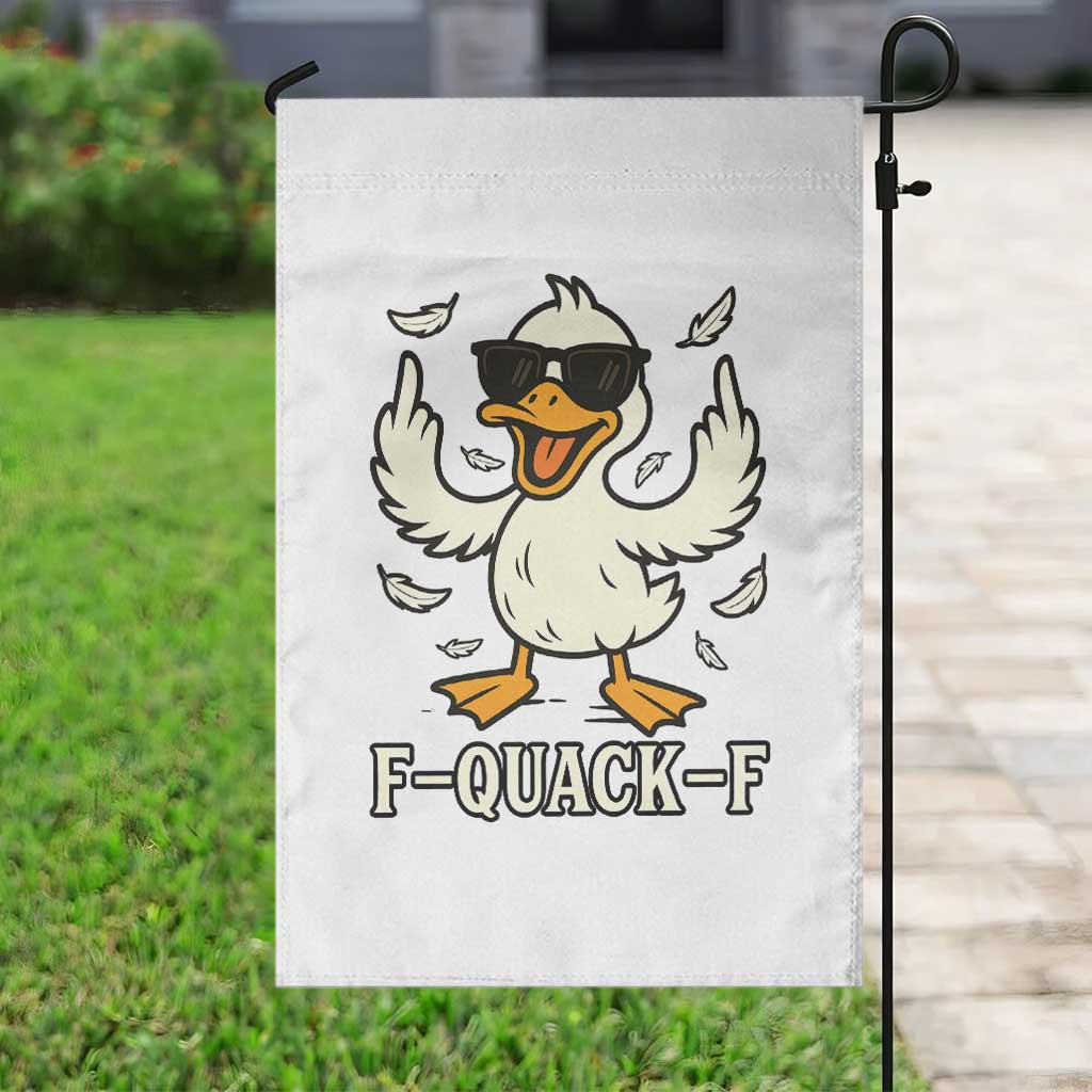 Funny F Quack F Silly Duck Sarcastic Joke Gift Garden Flag - Wonder Print Shop
