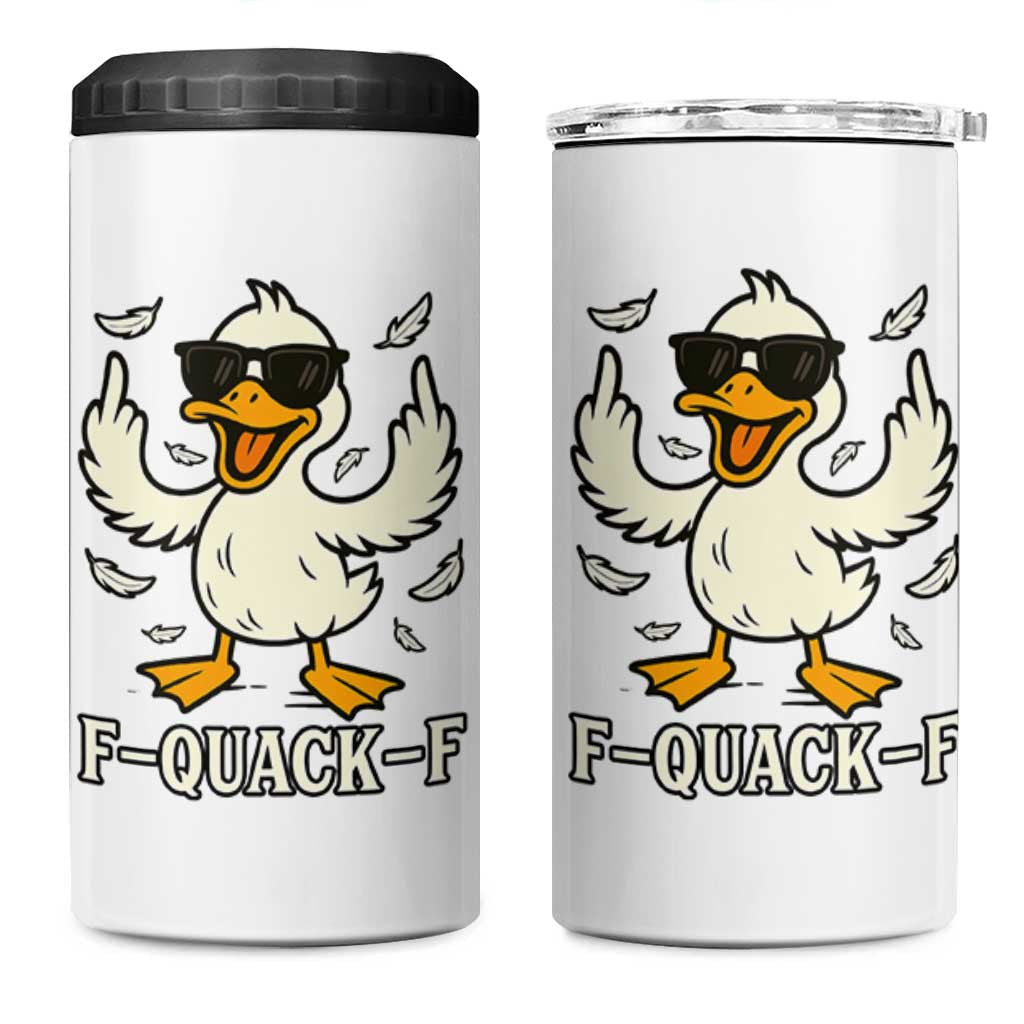 Funny F Quack F Silly Duck Sarcastic Joke Gift 4 in 1 Can Cooler Tumbler - Wonder Print Shop