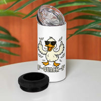 Funny F Quack F Silly Duck Sarcastic Joke Gift 4 in 1 Can Cooler Tumbler - Wonder Print Shop