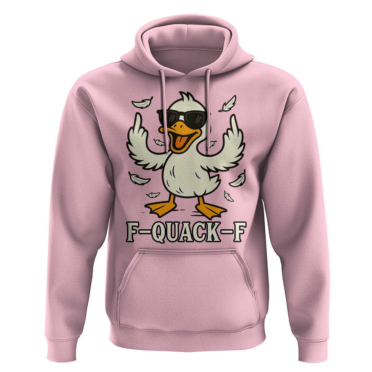 Funny F Quack F Silly Duck Sarcastic Joke Gift Hoodie - Wonder Print Shop