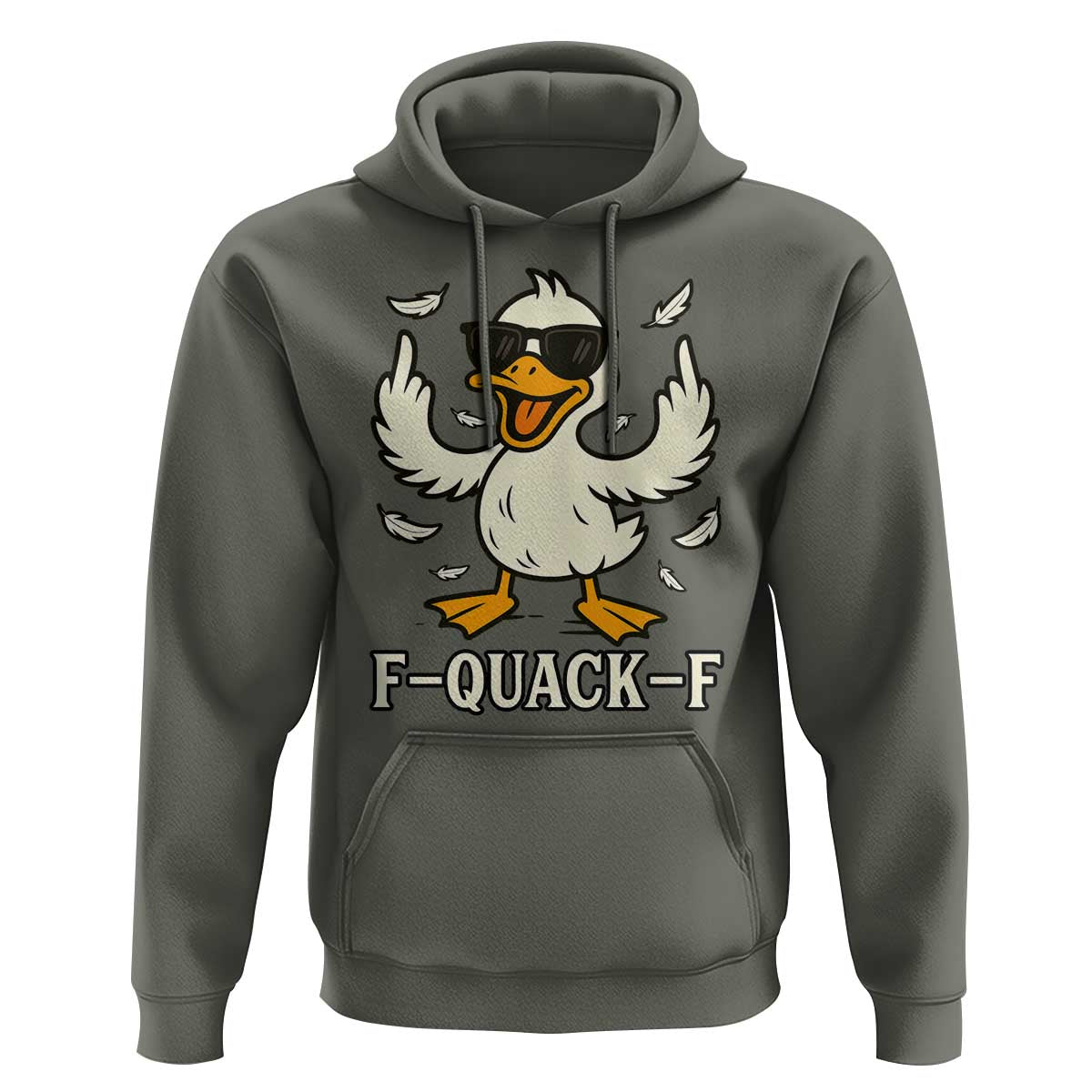 Funny F Quack F Silly Duck Sarcastic Joke Gift Hoodie - Wonder Print Shop