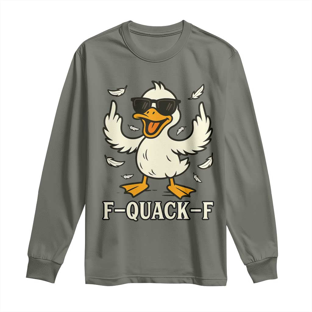 Funny F Quack F Silly Duck Sarcastic Joke Gift Long Sleeve Shirt - Wonder Print Shop
