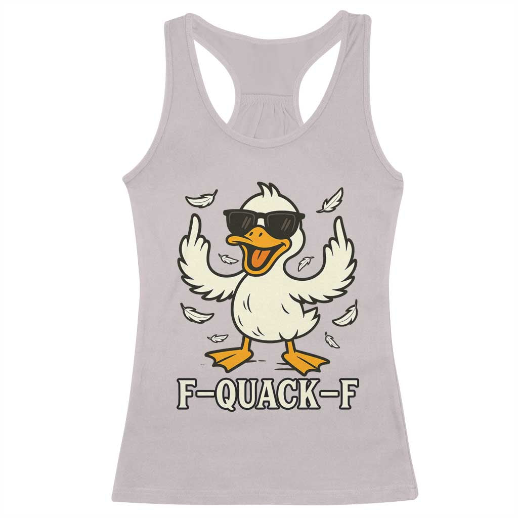 Funny F Quack F Silly Duck Sarcastic Joke Gift Racerback Tank Top - Wonder Print Shop