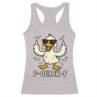 Funny F Quack F Silly Duck Sarcastic Joke Gift Racerback Tank Top - Wonder Print Shop
