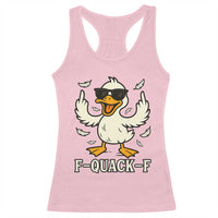 Funny F Quack F Silly Duck Sarcastic Joke Gift Racerback Tank Top - Wonder Print Shop