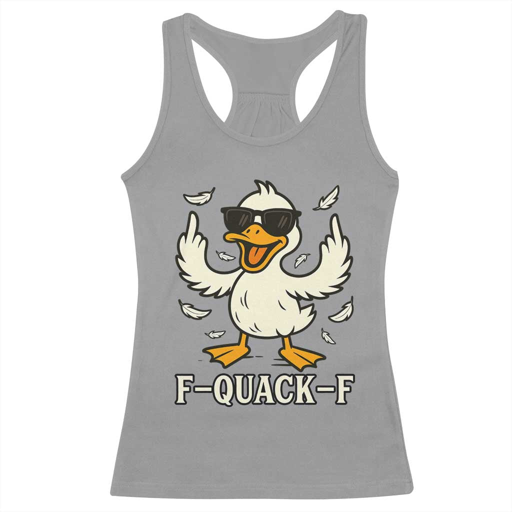 Funny F Quack F Silly Duck Sarcastic Joke Gift Racerback Tank Top - Wonder Print Shop